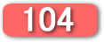 104